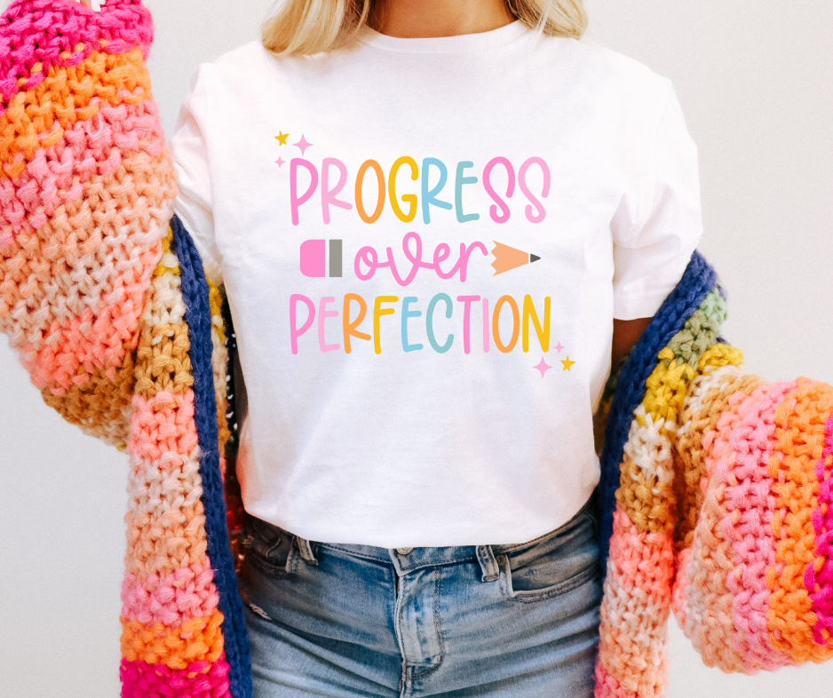 Progress over perfection