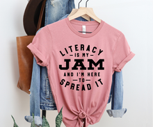 Load image into Gallery viewer, Literacy is my JAM
